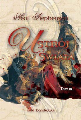 Neal Stephenson   Ustroj swiata tom III 161757,1